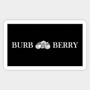 Burb Berry or Burp Berry? Magnet